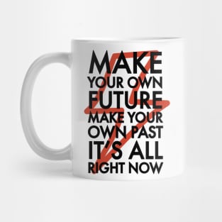 Make Your Own Future 2 Mug